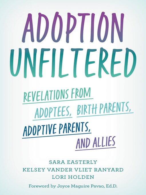 Title details for Adoption Unfiltered by Sara Easterly - Wait list